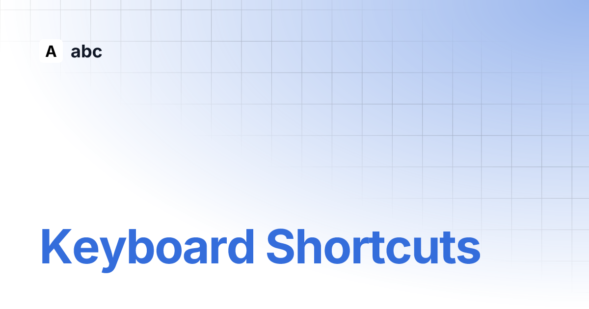 Keyboard shortcuts abc